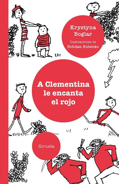 CLEMENTINA LE ENCANTA EL ROJO, A | 9788417860257 | BOGLAR, KRYSTYNA