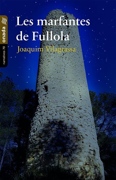 MARFANTES DE FULLOLA, LES | 9788417638849 | VILAGRASSA ARASA, JOAQUIM