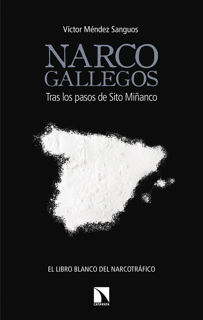 NARCOGALLEGOS | 9788490975350 | MENDEZ SANGUOS, VICTOR