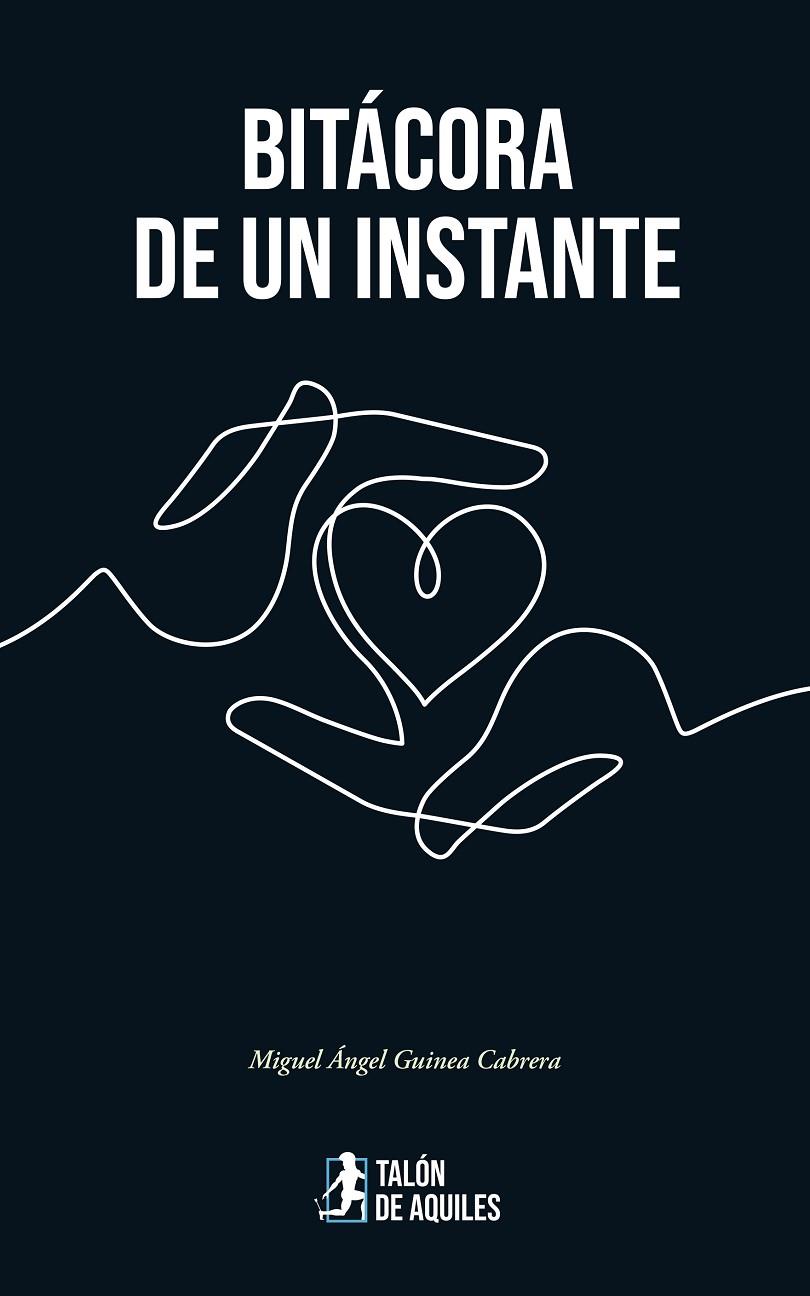 BITÁCORA DE UN INSTANTE | 9791387650452 | GUINEA CABRERA, MIGUEL ÁNGEL