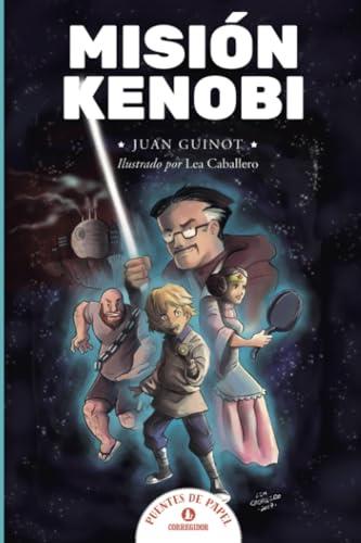 MISION KENOBI | 9789500531641 | GUINOT, JUAN
