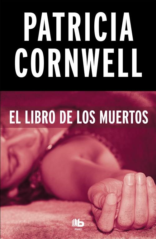 LIBRO DE LOS MUERTOS, EL | 9788490706350 | CORNWELL, PATRICIA