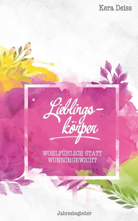 LIEBLINGSKÖRPER | 9783748156017 | DEISS, KERA