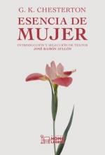 ESENCIA DE MUJER (2 EDICIÓN) | 9788419349781 | CHESTERTON, G. K.