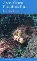 HEREDEROS | 9788477026259 | CONRAD, JOSEPH / MADOX FORD, FORD