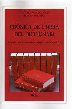 CRONICA DE L'OBRA DEL DICCIONARI | 9788427340510 | ALCOVER, ANTONI M. / MOLL, FRANCESC DE BORJA