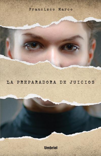 PREPARADORA DE JUICIOS, LA | 9788492915651 | MARCO FERNÁNDEZ, FRANCISCO