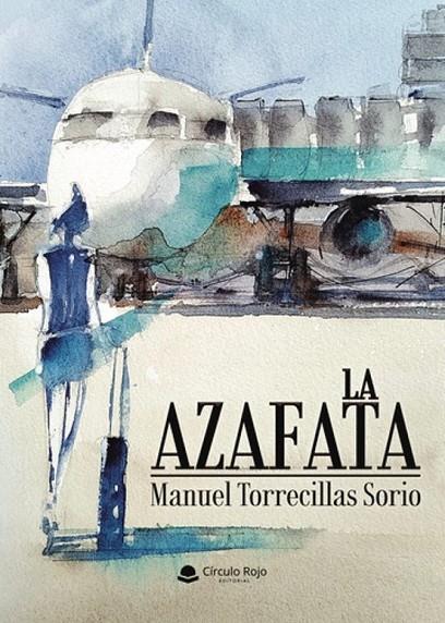 AZAFATA, LA | 9791370164690 | TORRECILLAS SORIO, MANUEL