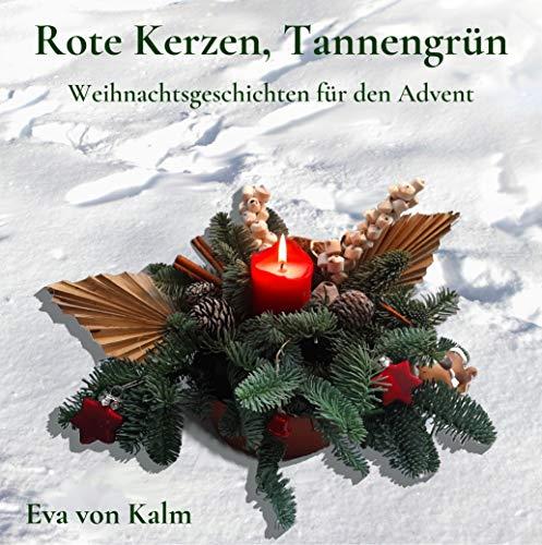 ROTE KERZEN, TANNENGRÜN | 9783750409248 | VON KALM, EVA