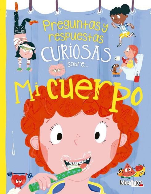 PREGUNTAS Y RESPUESTAS CURIOSAS SOBRE... MI CUERPO | 9788413300757 | ROONEY, ANNE