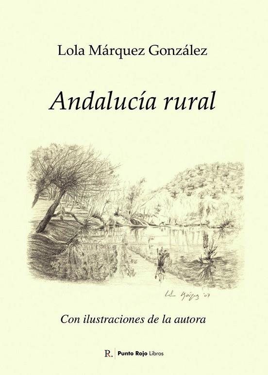 ANDALUCÍA RURAL | 9798391739500 | MÁRQUEZ GONZÁLEZ, LOLA