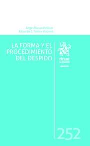 FORMA Y EL PROCEDIMIENTO DEL DESPIDO, LA | 9788491901303 | BLASCO PELLICER, ÁNGEL
