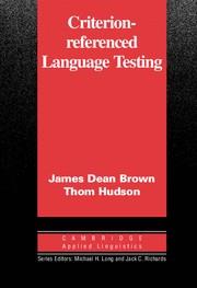 CRITERION-REFERENCED LANGUAGE TESTING | 9780521000833 | BROWN, JAMES DEAN / HUDSON, THOM