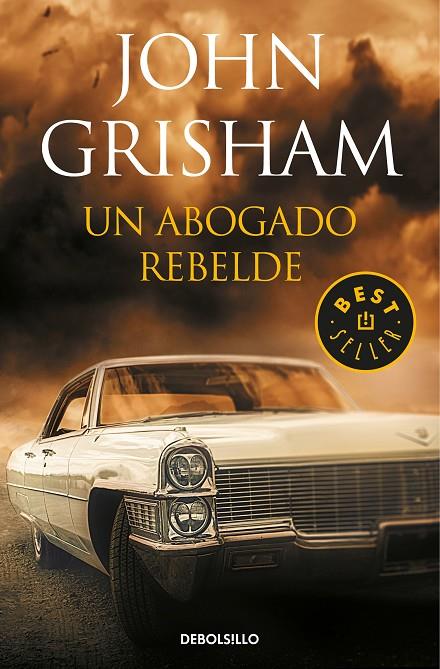 ABOGADO REBELDE, UN | 9788466343107 | GRISHAM, JOHN
