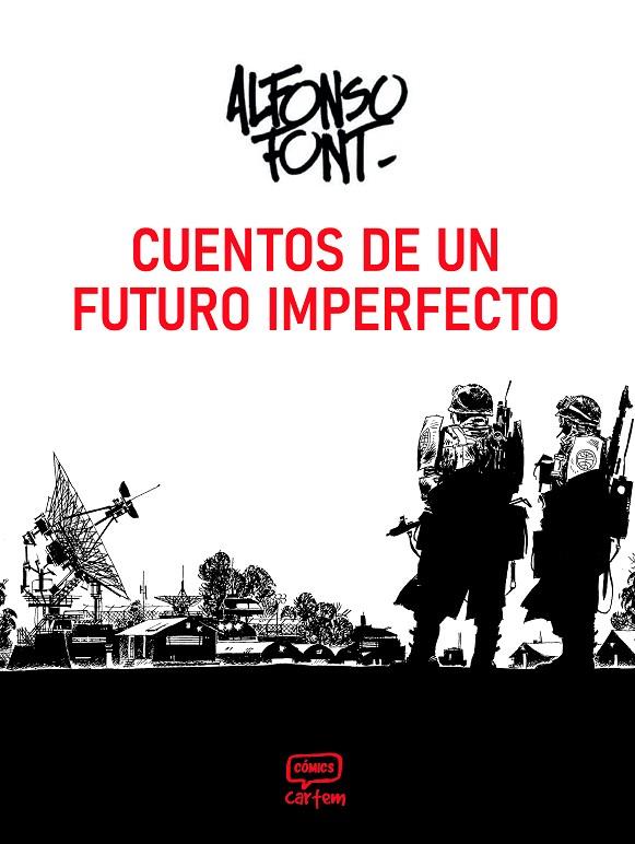 CUENTOS DE UN FUTURO IMPERFECTO | 9791388003141 | FONT, ALFONSO