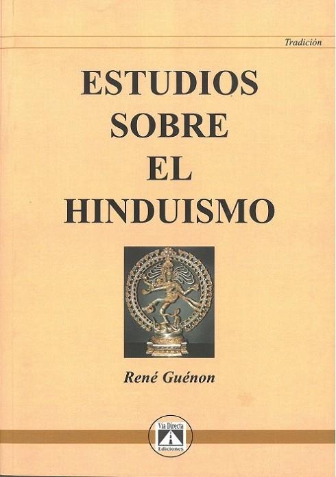 ESTUDIOS SOBRE EL HINDUISMO | 9788493477660 | GUÉNON, RENÉ