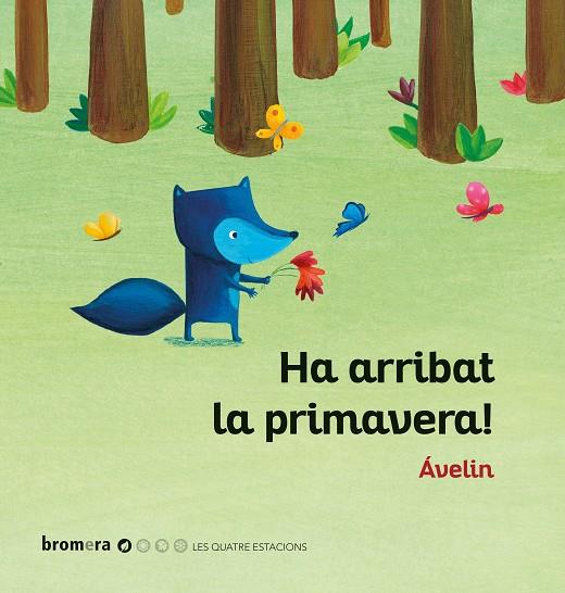 HA ARRIBAT LA PRIMAVERA! (ED. VALENCIANA) | 9788490269091 | ÁVELIN