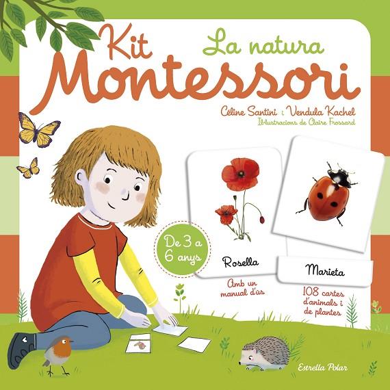 KIT MONTESSORI. LA NATURA | 9788418443183 | SANTINI, CÉLINE / KACHEL, VENDULA