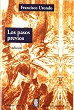 PASOS PREVIOS, LOS | 9788492857562 | URONDO, FRANCISCO