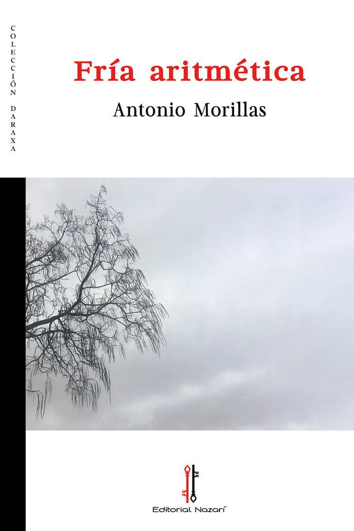 FRÍA ARITMÉTICA | 9788416764969 | MORILLAS, ANTONIO