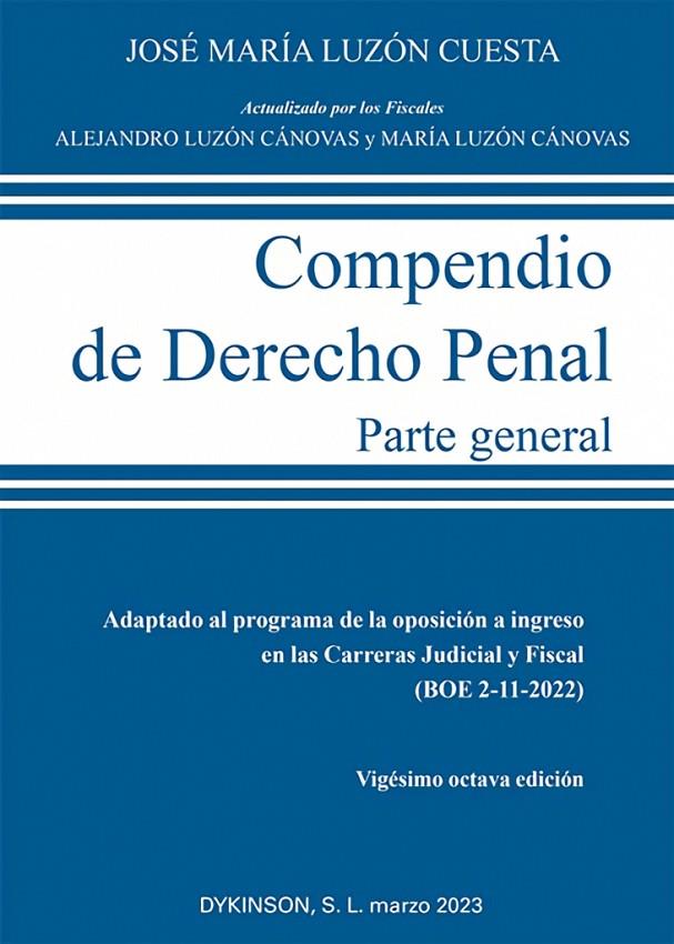 COMPENDIO DE DERECHO PENAL PARTE GENERAL (28 EDICIÓN) | 9788411700801 | LUZÓN CUESTA, JOSÉ MARÍA