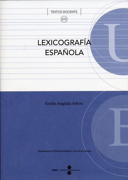 LEXICOGRAFÍA ESPAÑOLA | 9788447529056 | ANGLADA ARBOIX, EMÍLIA