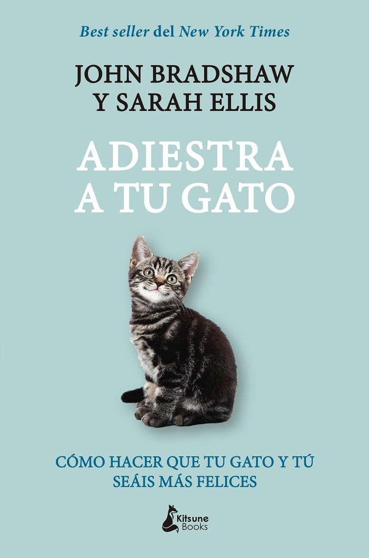 ADIESTRA A TU GATO | 9788416788248 | BRADSHAW / ELLIS
