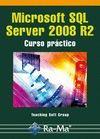 MICROSOFT SQL SERVER 2008 R2 : CURSO PRACTICO | 9788499640617 | , TEACHING SOFT GROUP