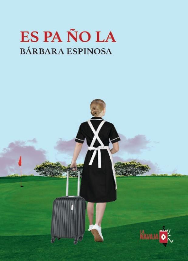 ES PA ÑO LA | 9788410234116 | ESPINOSA, BÁRBARA