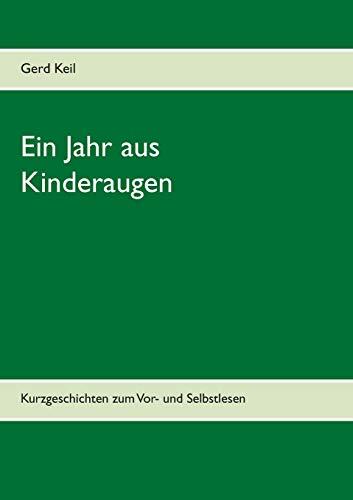 EIN JAHR AUS KINDERAUGEN | 9783750452855 | KEIL, GERD
