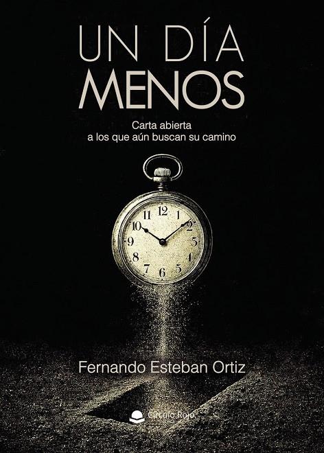DÍA MENOS, UN | 9791370355449 | ESTEBAN ORTIZ, FERNANDO