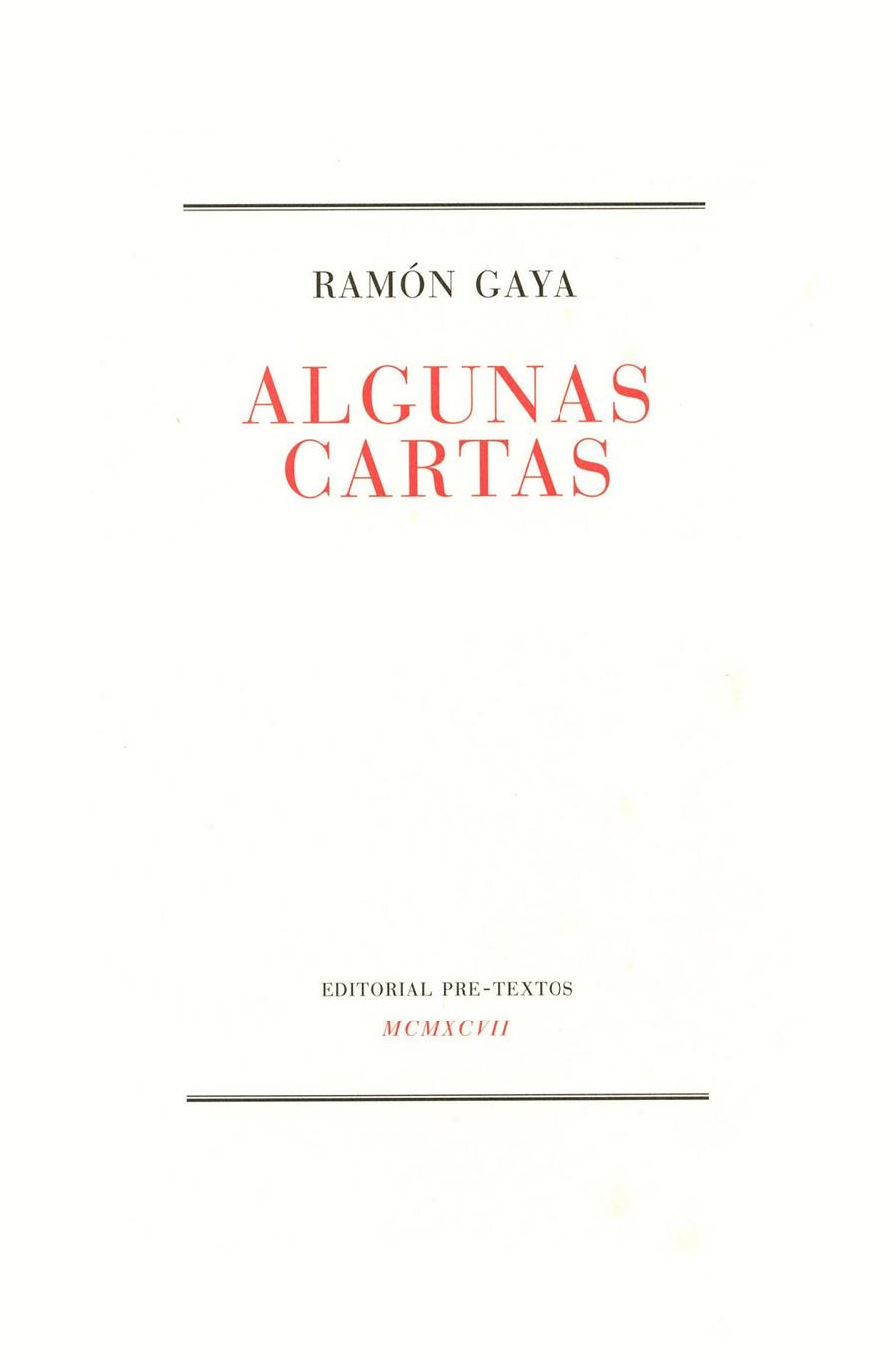 ALGUNAS CARTAS | 9788481911442 | GAYA POMES, RAMÓN