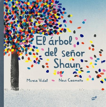ÁRBOL DEL SEÑOR SHAUN, EL | 9788418702280 | VIDAL, MIREIA