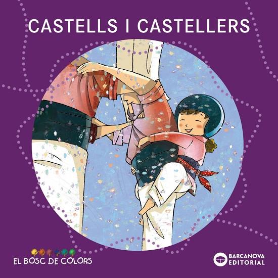 CASTELLS I CASTELLERS | 9788448926939 | BALDÓ, ESTEL / GIL, ROSA / SOLIVA, MARIA