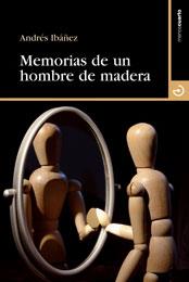MEMORIAS DE UN HOMBRE DE MADERA | 9788496675315 | IBAÑEZ, ANDRES