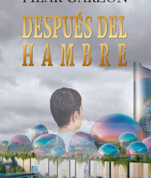 DESPUES DEL HAMBRE | 9791387814441 | GARZON, PILAR