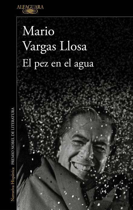 PEZ EN EL AGUA, EL | 9788420475424 | VARGAS LLOSA, MARIO