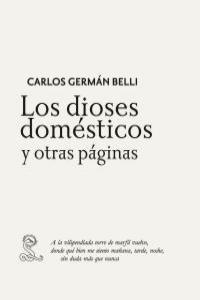 DIOSES DOMESTICOS Y OTRAS PAGINAS, LOS | 9788492705207 | BELLI, CARLOS GERMAN