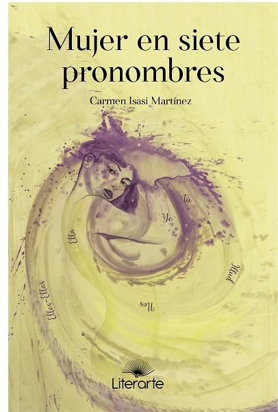 MUJER EN SIETE PRONOMBRES | 9788412407891 | ISASI MARTÍNEZ, CARMEN