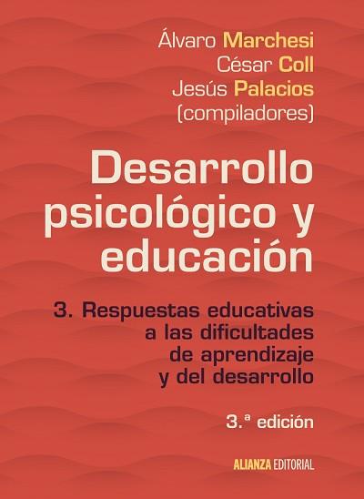 DESARROLLO PSICOLÓGICO Y EDUCACIÓN | 9788491046097 | MARCHESI, ÁLVARO / PALACIOS, JESÚS / COLL, CÉSAR
