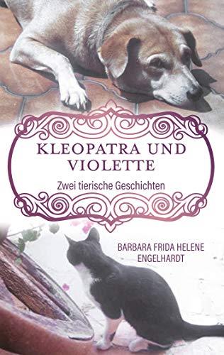 KLEOPATRA UND VIOLETTE | 9783749427130 | ENGELHARDT, BARBARA FRIDA HELENE