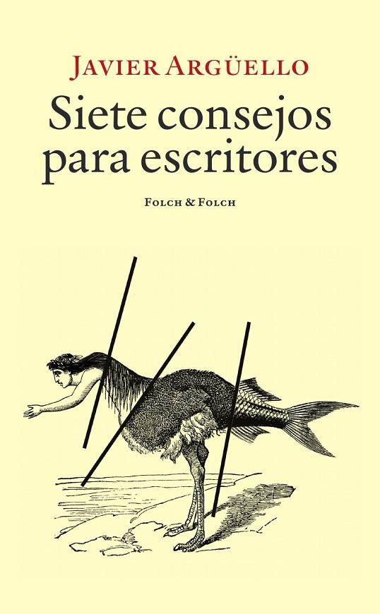 SIETE CONSEJOS PARA ESCRITORES | 9788419563477 | ARGUELLO, JAVIER