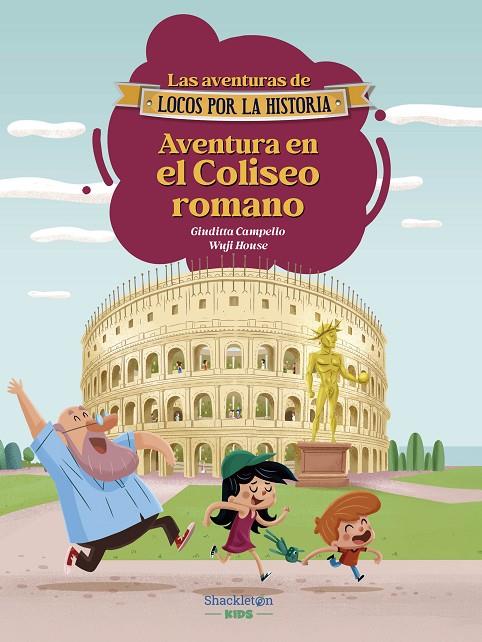 AVENTURA EN EL COLISEO ROMANO | 9788413618128 | CAMPELLO, GIUDITTA