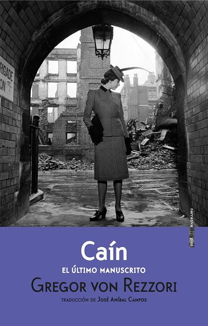 CAÍN. EL ÚLTIMO MANUSCRITO | 9788416677146 | VON REZZORI, GREGOR