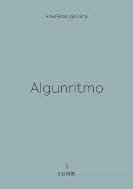 ALGUNRITMO | 9789897825354 | FERRAZ DA COSTA, RITA