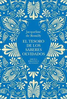 TESORO DE LOS SABERES OLVIDADOS, EL | 9791387688981 | DE ROMILLY, JACQUELINE