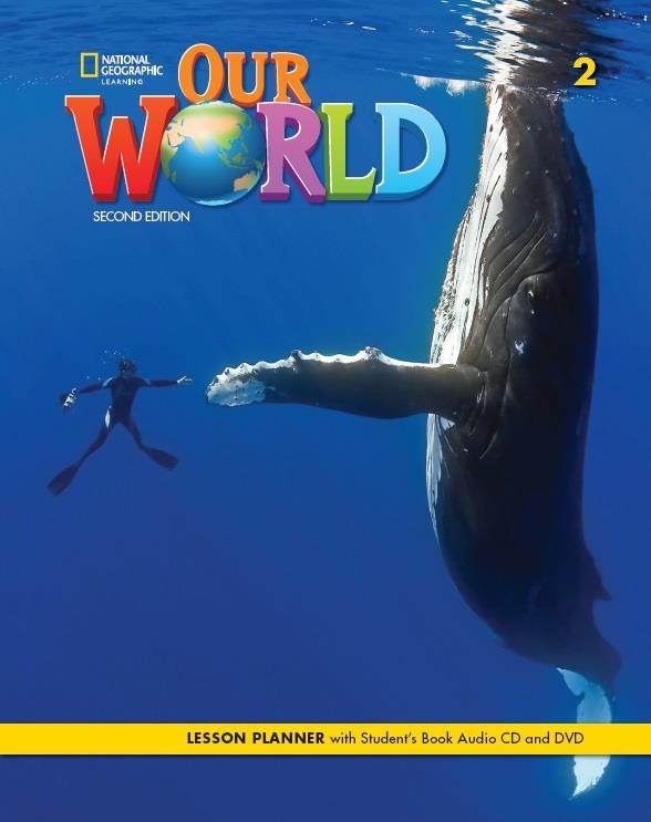 OUR WORLD 2 LESSON PLANN+AUDIO CD+DVD 2E | 9780357045015