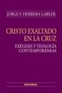 CRISTO EXALTADO EN LA CRUZ | 9788431328481 | HERRERO GABLER, JOSÉ FEDERICO