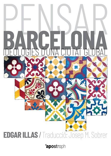 PENSAR BARCELONA | 9788494990021 | ILLAS, EDGAR