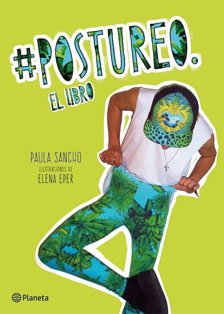 #POSTUREO | 9788408133759 | SANCHO, PAULA
